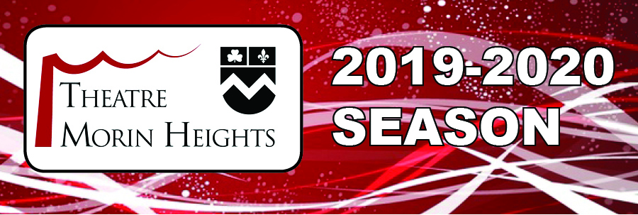 Theatre Morin Heights 2019-2020 season